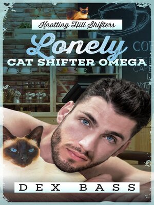 cover image of Lonely Cat Shifter Omega